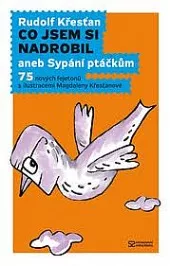 Co jsem si nadrobil aneb Sypání ptáčkům