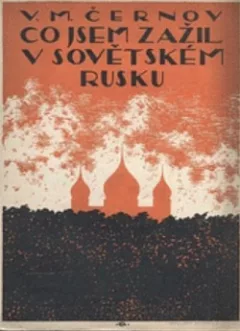 Co jsem zažil v sovětském Rusku