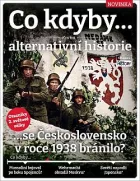Co kdyby... se Československo v roce 1938 bránilo?: Kniha alternativní historie