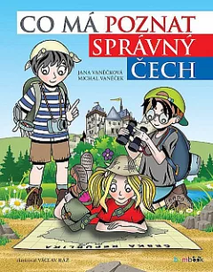 Co má poznat správný Čech
