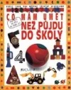 Co mám umět, než půjdu do školy