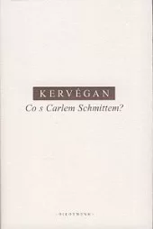 Co s Carlem Schmittem?