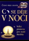 Co se děje v noci