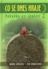 Co se dnes hraje? Pohádky 21. století