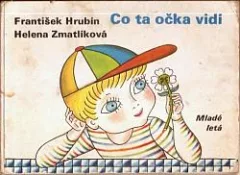 Co ta očka vidí