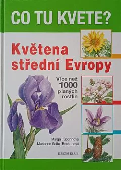 Co tu kvete? Květena střední Evropy
