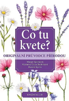 Co tu kvete? Origin. průvodce přírodou