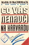 Co vás nenaučí na Harvardu