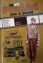 Co vy Pražáci víte o životě aneb Miloslav Šimek jak ho znám já