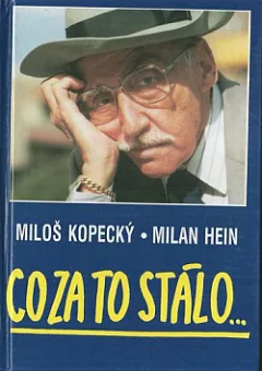 Co za to stálo...