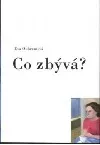 Co zbývá?