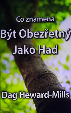 Co znamená být obezřetný jako had