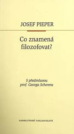 Co znamená filozofovat?