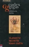 Codex gigas - Ďáblova bible: tajemství největší knihy světa