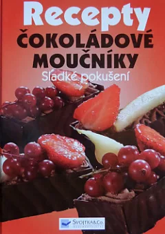 Čokoládové moučníky - Sladké pokušení