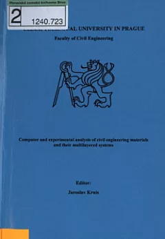 Computer and experimental analysis of civil engineering materials and their multilayered systems