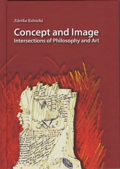 Concept and Image. Intersections of Philosophy and Art