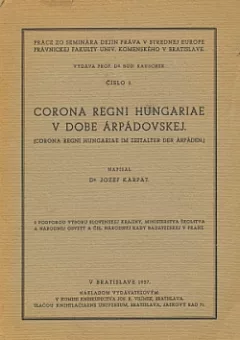 Corona regni Hungariae v dobe Árpádovskej