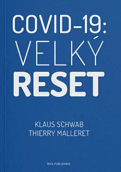 Covid-19: Velký reset