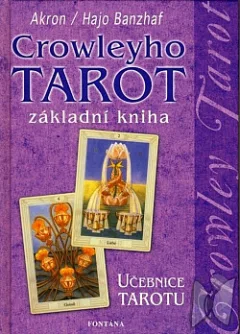 Crowleyho tarot - základní kniha