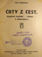 Črty z cest (Belgické bojiště - Vídeň - Z Holandska)