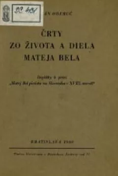 Črty zo života a diela Mateja Bela