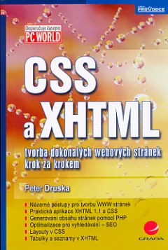 CSS a XHTML: tvorba dokonalých webových stránek krok za krokem