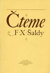 Čteme z F. X. Šaldy
