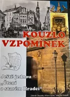 Kouzlo vzpomínek – Ještě jednou Čtení o starém Hradci