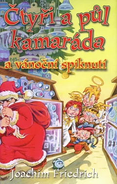 Čtyři a půl kamaráda a vánoční spiknutí