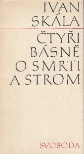 Čtyři básně o smrti a Strom