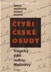 Čtyři české osudy: tragický úděl rodiny Mašínovy