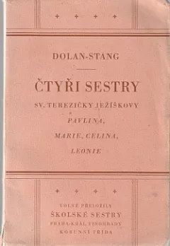Čtyři sestry svaté Terezičky Ježíškovy