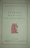 Čtyřicet homilií na evangelia/ Svatý Řehoř Veliký