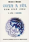 Cukr a sůl - Dva bílé jedy 1.