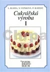 Cukrářská výroba I