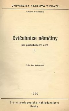 Cvičebnice němčiny pro posluchače FF a FŽ II.