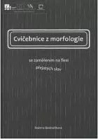 Cvičebnice z morfologie se zaměřením na flexi přejatých slov