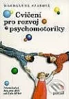 Cvičení pro rozvoj psychomotoriky
