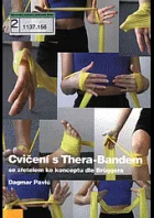 Cvičení s Thera-Bandem se zřetelem ke konceptu dle Brüggera