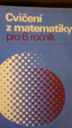 Cvičení z matematiky pro 6.ročník