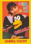 Dáda má kosa Oskara