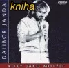 Dalibor Janda - Roky jako motýli