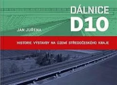 Dálnice D10: Historie výstavby na území Středočeského kraje