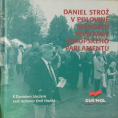 Daniel Strož v polovině mandátu poslance evropského parlamentu