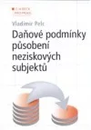 Daňové podmínky působení neziskových subjektů