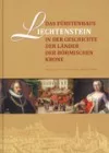 Das Fürstenhaus Liechtenstein in der Geschichte der Länder der Böhmischen Krone