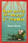 Dave Barry je z Marsu i z Venuše