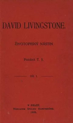 David Livingstone: Životopisný nástin 1. díl