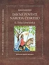 Dávné pověsti národa českého II. - Doba křesťanská